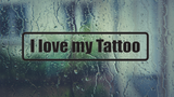 I Love My Tattoo Wall Decal - Removable - Fusion Decals