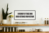 In memory of those who never returned from vietnam Wall Decal - Removable - Fusion Decals