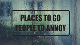 Places to go people to annoy Wall Decal - Removable - Fusion Decals