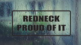 Redneck proud of it Wall Decal - Removable - Fusion Decals