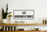 D.O.T Department of Turkeys Wall Decal - Removable - Fusion Decals