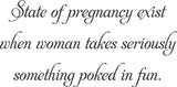  of pregnancy exist
when woman takes seriously something poked in fun. Vinyl Wall Car Window Decal - Fusion Decals