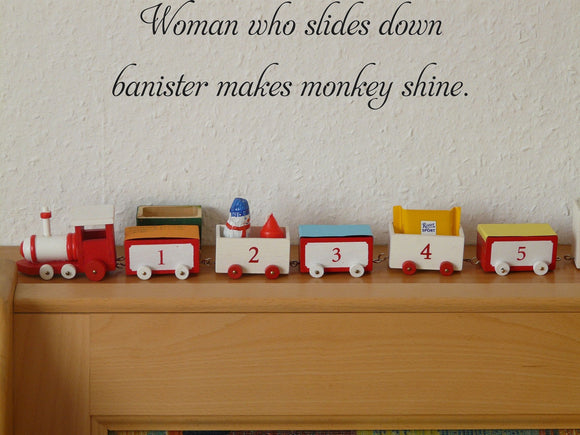Woman who slides down
banister makes monkey shine. Vinyl Wall Car Window Decal - Fusion Decals