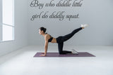 Boy who diddle little
girl do diddly squat. Vinyl Wall Car Window Decal - Fusion Decals