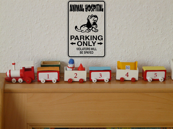 Animal Hospital Violators will be sprayed Sign Vinyl Wall Decal - Fusion Decals
