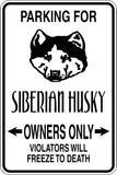 Parking for Siberian Husky Owners Only Sign Vinyl Wall Decal - Fusion Decals
