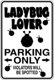 Ladybug lover Parking Only Sign Vinyl Wall Decal - Fusion Decals