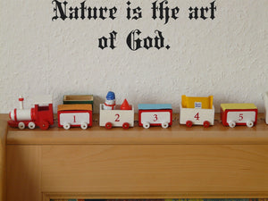 Nature is the art of God. Style 11 Vinyl Wall Car Window Decal - Fusion Decals
