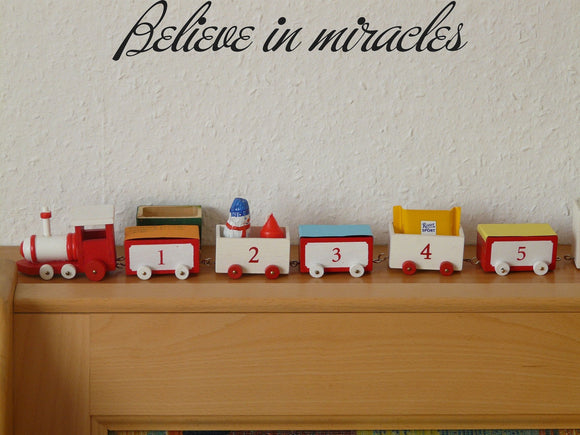 Believe in miracles Style 07 Vinyl Wall Car Window Decal - Fusion Decals