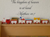 The kingdom of heaven is at hand - Matthew 10:7 Style 01 Vinyl Wall Car Window Decal - Fusion Decals