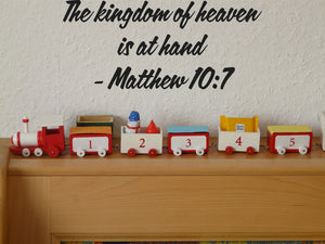 The kingdom of heaven is at hand - Matthew 10:7 Style 12 Vinyl Wall Car Window Decal - Fusion Decals