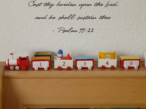 Cast thy burden upon the Lord, and he shall sustain thee - Psalm 55:22 Style 10 Vinyl Wall Car Window Decal - Fusion Decals