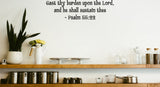 Cast thy burden upon the Lord, and he shall sustain thee - Psalm 55:22 Style 15 Vinyl Wall Car Window Decal - Fusion Decals