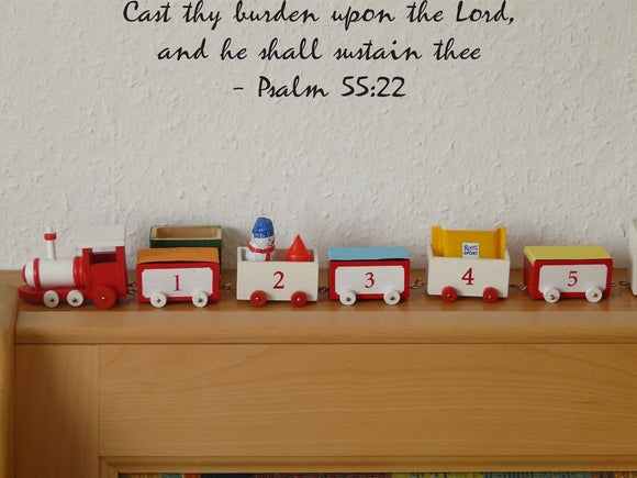 Cast thy burden upon the Lord, and he shall sustain thee - Psalm 55:22 Style 26 Vinyl Wall Car Window Decal - Fusion Decals