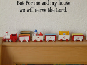 But for me and my house we will serve the Lord. Style 15 Vinyl Wall Car Window Decal - Fusion Decals