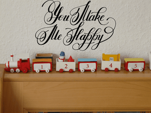 You Make Me Happy Vinyl Wall Car Window Decal - Fusion Decals