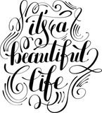 it's a beautiful life Vinyl Wall Car Window Decal - Fusion Decals