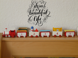 it's a beautiful life Vinyl Wall Car Window Decal - Fusion Decals