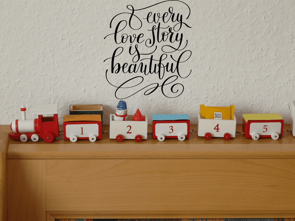 Every love story is beautiful Vinyl Wall Car Window Decal - Fusion Decals