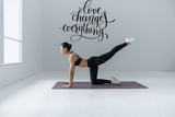 Love changes everything Vinyl Wall Car Window Decal - Fusion Decals
