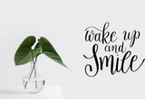 Wake up and Smile Vinyl Wall Car Window Decal - Fusion Decals