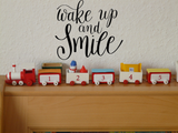 Wake up and Smile Vinyl Wall Car Window Decal - Fusion Decals