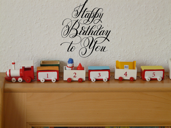 Happy Birthday to You Vinyl Wall Car Window Decal - Fusion Decals