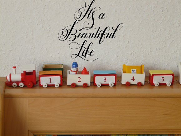 It's a Beautiful Life Vinyl Wall Car Window Decal - Fusion Decals