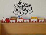 Happiness is easy Vinyl Wall Car Window Decal - Fusion Decals