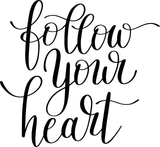 follow your heart Vinyl Wall Car Window Decal - Fusion Decals