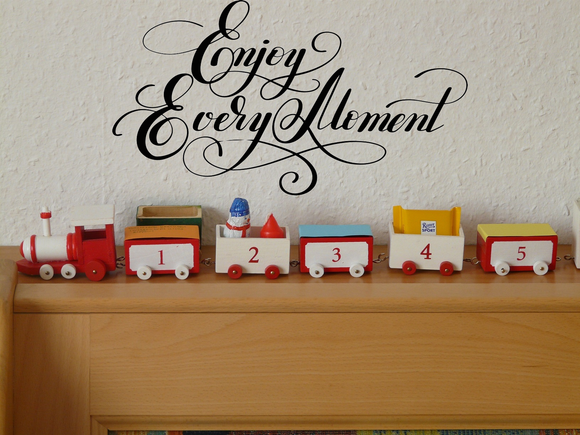 Enjoy Every Moment Vinyl Wall Car Window Decal - Fusion Decals