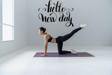 Hello new day Vinyl Wall Car Window Decal - Fusion Decals