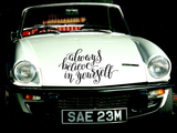 Always believe in yourself Vinyl Wall Car Window Decal - Fusion Decals