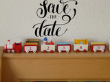 Save THE date Vinyl Wall Car Window Decal - Fusion Decals