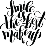 Smile is the best make up Vinyl Wall Car Window Decal - Fusion Decals