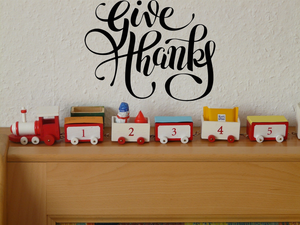 Give thanks Vinyl Wall Car Window Decal - Fusion Decals