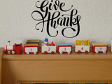 Give thanks Vinyl Wall Car Window Decal - Fusion Decals