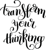 Transform your thinking Vinyl Wall Car Window Decal - Fusion Decals