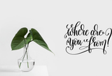 Where are you from ? Vinyl Wall Car Window Decal - Fusion Decals
