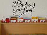 Where are you from ? Vinyl Wall Car Window Decal - Fusion Decals