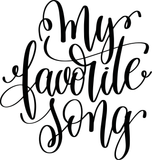 My Favorite Song Vinyl Wall Car Window Decal - Fusion Decals
