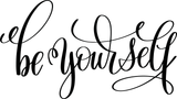 Be yourself Vinyl Wall Car Window Decal - Fusion Decals
