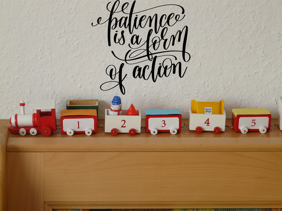 patience is a form of action Vinyl Wall Car Window Decal - Fusion Decals