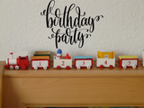 Birthday party Vinyl Wall Car Window Decal - Fusion Decals