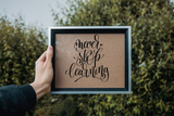 Never stop learning Vinyl Wall Car Window Decal - Fusion Decals