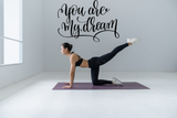 You are my dream Vinyl Wall Car Window Decal - Fusion Decals