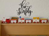 Live Simply Vinyl Wall Car Window Decal - Fusion Decals