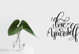 Love Yourself Vinyl Wall Car Window Decal - Fusion Decals