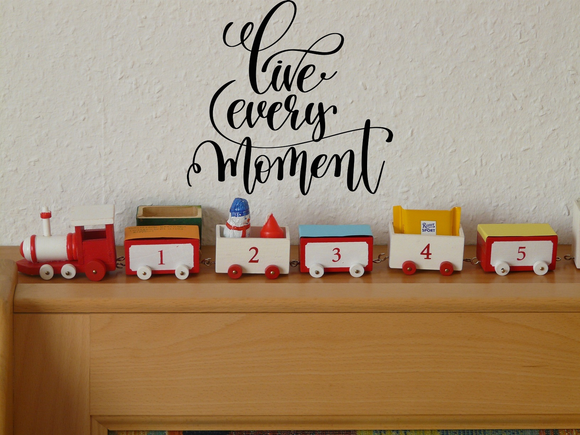Live every moment Vinyl Wall Car Window Decal - Fusion Decals