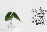 You are a queen of my heart Vinyl Wall Car Window Decal - Fusion Decals